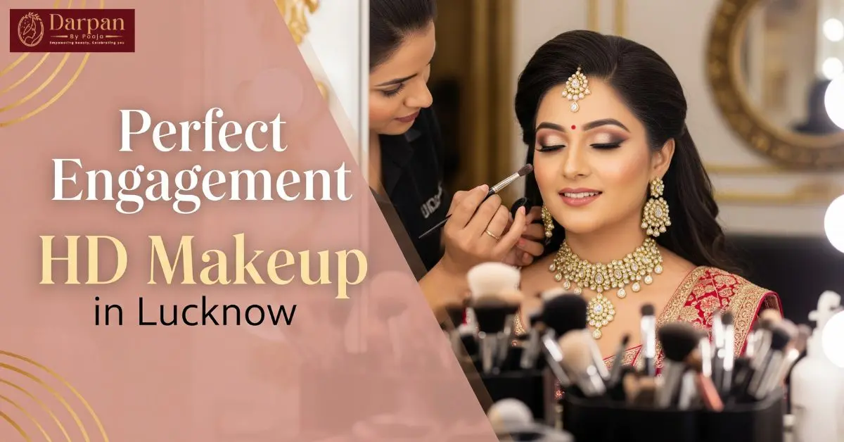 Flawless Glow: Achieving Perfect Engagement HD Makeup in Lucknow with Ideal Jewelry Pairing by Darpan by Pooja